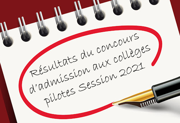 Résultats du concours d’admission aux collèges pilotes